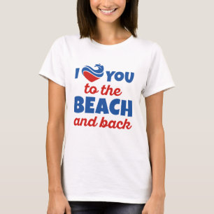 Camiseta Eu Te Amo Na Praia E De Volta