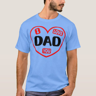 Camiseta Eu Te Amo Pai 1