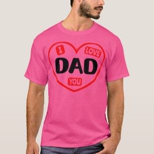 Camiseta Eu Te Amo Pai 1