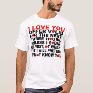 CAMISETA EU TE AMO, PARA AS PRÓXIMAS TRÊS HORAS