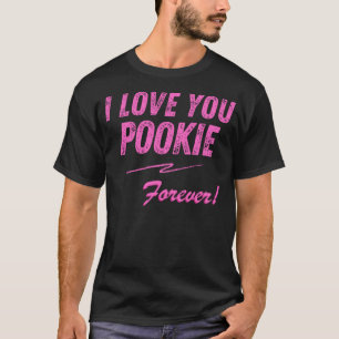 Camiseta Eu Te Amo Pookie Para Sempre Engraçada Tendência H