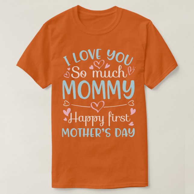 Camiseta Eu Te Amo Tanta Mamãe Feliz Dia de as mães W (Frente do Design)
