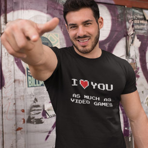 Camiseta Eu Te Amo Tanto Quanto Videos games   Jogos Engraç