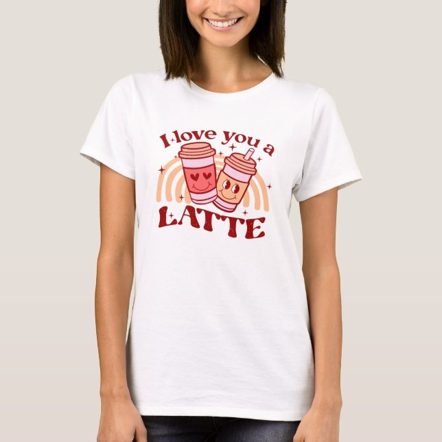Camiseta Eu Te Amo Um Latte (Frente)
