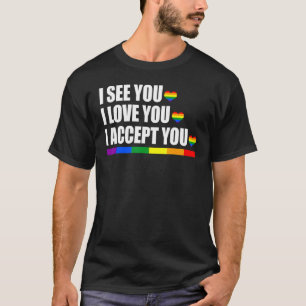 Camiseta Eu Te Vejo Eu Te Amo Eu Te Aceito Lgbb