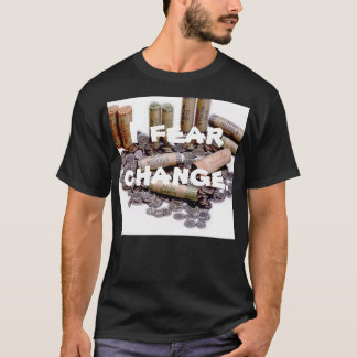 Camiseta Eu temo a mudança