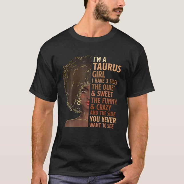 Camiseta Eu Tenho 3 Garota Taurus Lado Zodiac Astrology Sta (Frente)