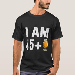 Camiseta Eu Tenho 45 Mais 1 Engraçado 46 Anos De Idade 46º