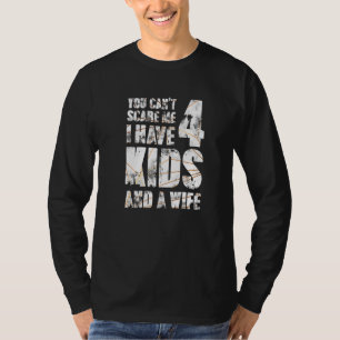 Camiseta Eu Tenho 4 Filhos E Uma Esposa Pai Pai Pop Pai H