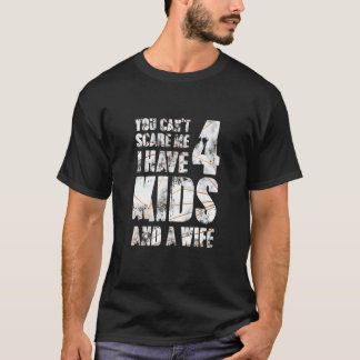 Camiseta Eu Tenho 4 Filhos E Uma Esposa Pai Pai Pop Pai H