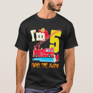 Camiseta Eu Tenho 5 Sons O Alarme Fire Toy Parte De Anivers