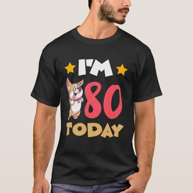Camiseta Eu tenho 80 hoje (Frente)