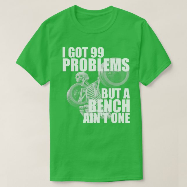 Camiseta Eu Tenho 99 Problemas Mas Um Ponto De Banco (Frente do Design)