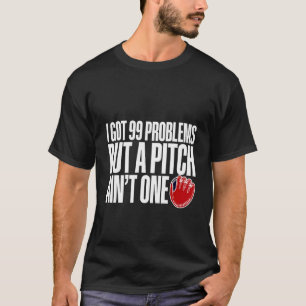 Camiseta Eu tenho 99 problemas, mas uma brecha não é uma