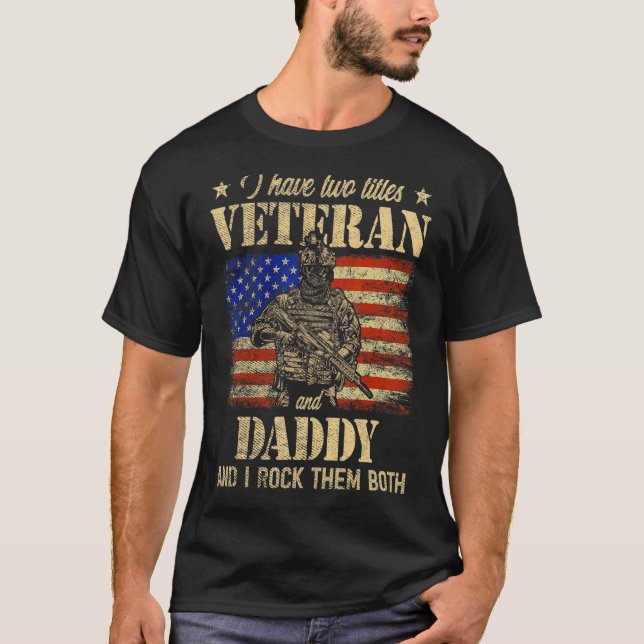 Camiseta Eu tenho a bandeira veterana e Pai americana Da do (Frente)