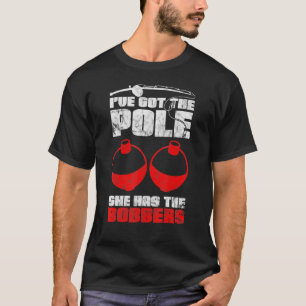 Camiseta Eu Tenho A Cana Ela Tem Os Flutuadores De Pesca 1