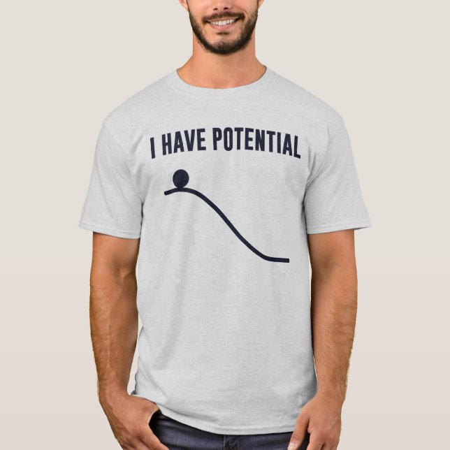 Camiseta Eu tenho a energia potencial (Frente)