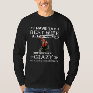 Camiseta Eu Tenho A Melhor Esposa Do Mundo Mas Ela Está Um