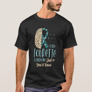 Camiseta Eu tenho a síndrome de Tourette só para você saber