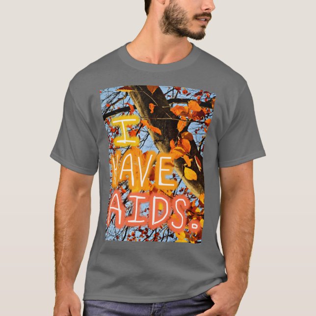 Camiseta EU TENHO AIDS. T-Shirt Clássico (Frente)