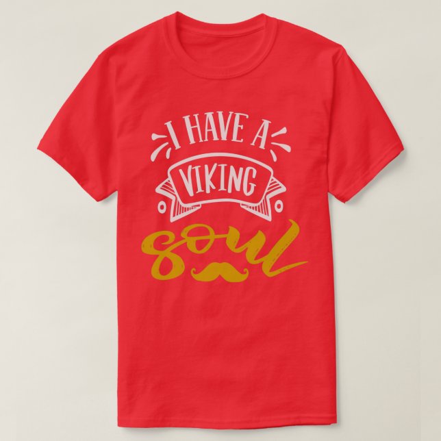 Camiseta Eu Tenho Alma Viking 1 (Frente do Design)