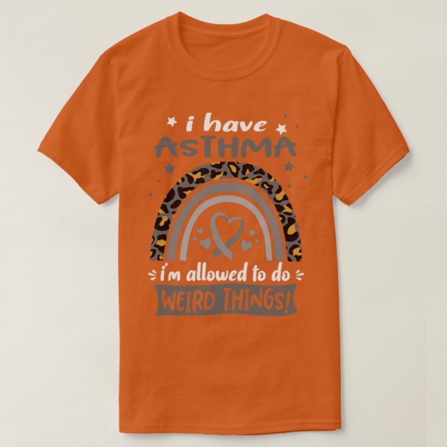 Camiseta Eu tenho asma eu posso fazer coisas estranhas (Frente do Design)