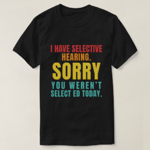 Camiseta Eu Tenho Audição Seletiva Piada Sarcástica do Pai
