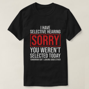 Camiseta Eu Tenho Audição Seletiva Piada Sarcástica do Pai
