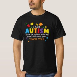 Camiseta Eu Tenho Autismo Por Favor Seja Paciente Comigo