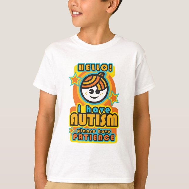 Camiseta Eu tenho autismo - por favor, tenha paciência (Frente)
