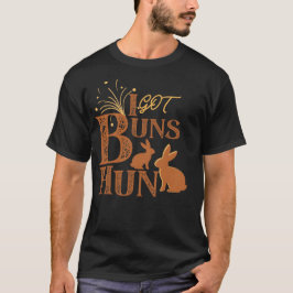 Camiseta Eu Tenho Buns, Coelhinho