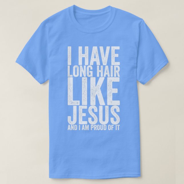 Camiseta Eu Tenho Cabelo Longo Como Jesus E Estou Orgulhosa (Frente do Design)