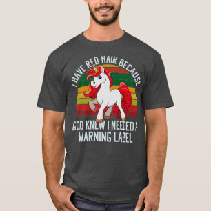 Camiseta Eu Tenho Cabelo Vermelho Porque Deus Sabia Que Eu