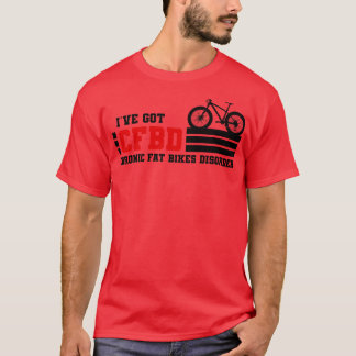 Camiseta Eu tenho CFBD Queda Crônica de bicicletas de gordu