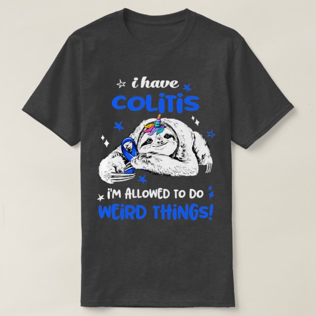 Camiseta Eu tenho Colitis e posso fazer coisas estranhas (Frente do Design)