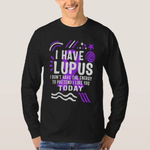 Camiseta Eu tenho consciência de Lupus mês forte guerreiro
