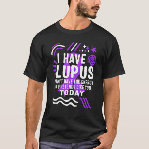 Camiseta Eu tenho consciência de Lupus mês forte guerreiro 