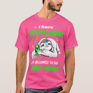 Camiseta Eu tenho depressão e posso fazer coisas estranhas