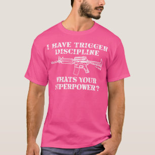 Camiseta Eu Tenho Disciplina de Gatilho Espingarda Pro Amer