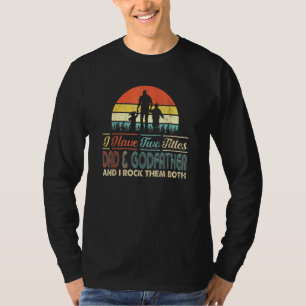 Camiseta Eu Tenho Dois Pais De Títulos E O Padrinho Papão F