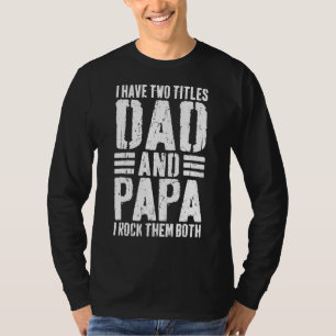 Camiseta Eu Tenho Dois Pais De Títulos E Papai Eu Os Rodo