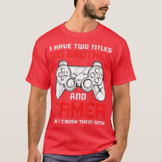 Camiseta Eu Tenho Dois Títulos De Jogo De Vídeo Coincidindo