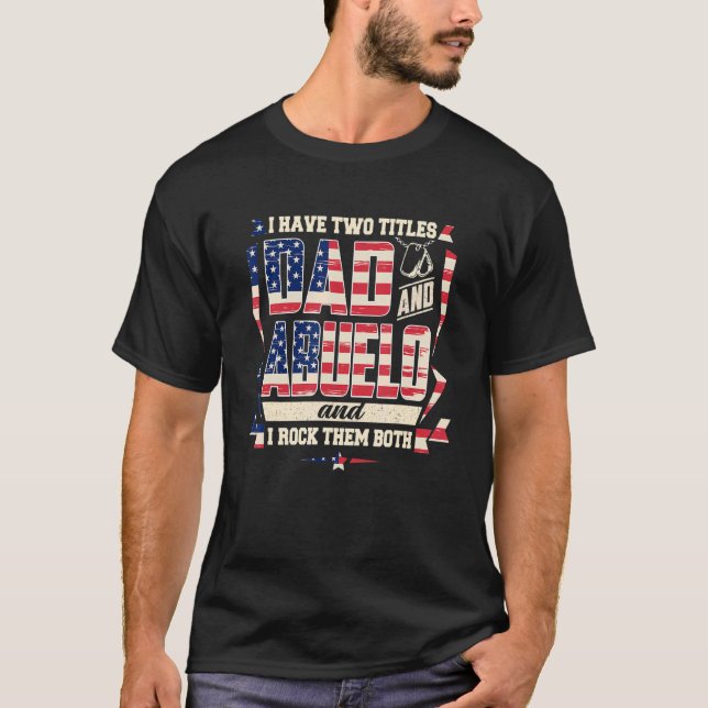 Camiseta Eu Tenho Dois Títulos Do Pai Abuelo E Eu Os Rodo (Frente)