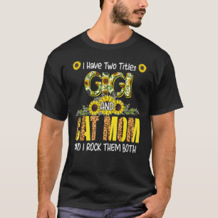 Camiseta Eu Tenho Dois Títulos Gigi E Cat Mãe Cute Leopard