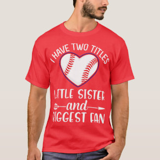 Camiseta Eu Tenho Dois Títulos Irmã Mais Pequena E Maior Ve