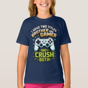 Camiseta Eu tenho dois títulos irmão e garoto gamer Kids