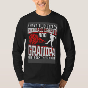 Camiseta Eu Tenho Dois Títulos Lendário de Queimada e Avô