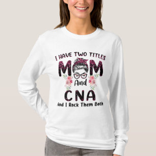 Camiseta Eu Tenho Dois Títulos Mãe E CNA E Eu Os Acerto.