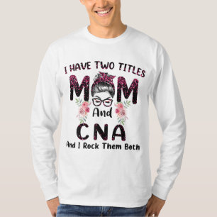 Camiseta Eu Tenho Dois Títulos Mãe E CNA E Eu Os Acerto.
