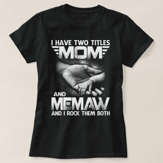 Camiseta Eu Tenho Dois Títulos MÃE E Mão De Mão E Eu Os Aro (Frente do Design)